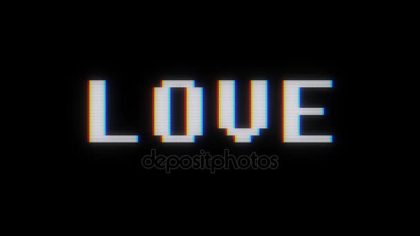 Retro digital font love word text on old tv lcd glitch interference screen animation seamless loop .. New quality universal vintage motion dynamic animated background colorful joyful video footage — Stock Video