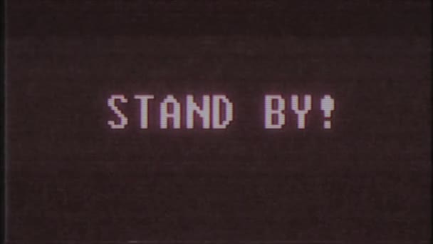 Retro videogame Stand By słowo tekst komputer stary tv glitch zakłóceń hałasu ekranu animacja Płynna pętla nowe jakości uniwersalny vintage animowane tła dynamiczne kolorowe radosny wideo — Wideo stockowe