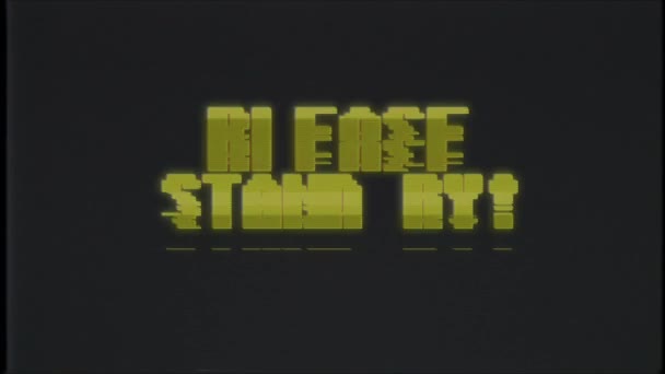 Retro videogame Stand-By word tekst computer oude tv glitch-storingen lawaai scherm animatie naadloze loops nieuwe universele vintage beweging dynamische geanimeerde achtergrond kleurrijke vrolijke videokwaliteit — Stockvideo