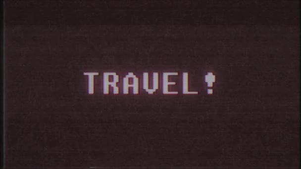 rétro jeu vidéo VOYAGE mot texte ordinateur vieux tv glitch interférence bruit écran animation boucle transparente Nouvelle qualité universel vintage mouvement dynamique animé fond coloré joyeux vidéo m 