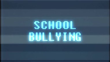 Retro video oyunu Okulu Bullying kelime metin bilgisayar eski tv arıza parazit gürültü ekran animasyon sorunsuz döngü yeni kalite evrensel vintage hareket dinamik animasyonlu arka plan renkli video m