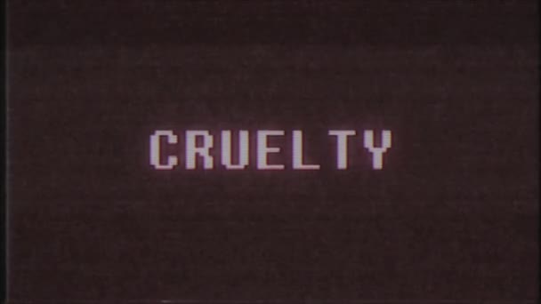 Retro videogame CRUELTY palavra texto computador velho tv falha interferência ruído tela animação sem costura loop Nova qualidade universal vintage movimento dinâmico animado fundo colorido alegre vídeo m — Vídeo de Stock