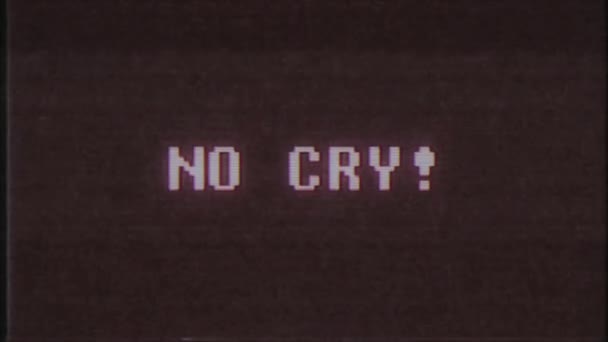 Retro videogame No Cry word tekst computer oude tv glitch-storingen lawaai scherm animatie naadloze loops nieuwe kwaliteit universele vintage beweging dynamische geanimeerde achtergrond kleurrijke vrolijke video m — Stockvideo