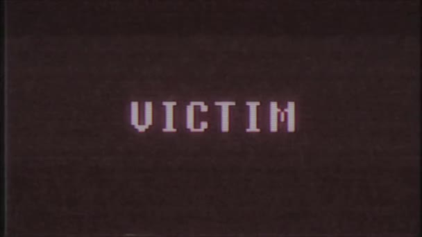 rétro jeu vidéo VICTIM mot texte ordinateur vieux tv glitch interférence bruit écran animation boucle transparente Nouvelle qualité universel vintage mouvement dynamique animé fond coloré joyeux vidéo m 