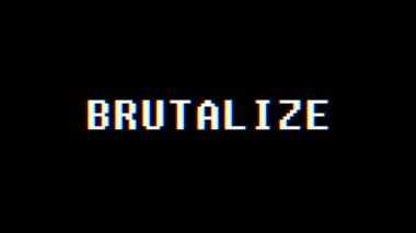 Retro video oyunu Brutalize kelime metin bilgisayar eski tv arıza parazit gürültü ekran animasyon sorunsuz döngü yeni kalite evrensel vintage hareket dinamik animasyonlu arka plan renkli neşeli video m