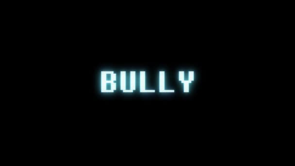 Retro videojuego BULLY palabra texto ordenador tv glitch interferencia ruido pantalla animación lazo sin costuras nueva calidad universal vintage movimiento dinámico animado fondo colorido alegre vídeo m — Vídeo de stock