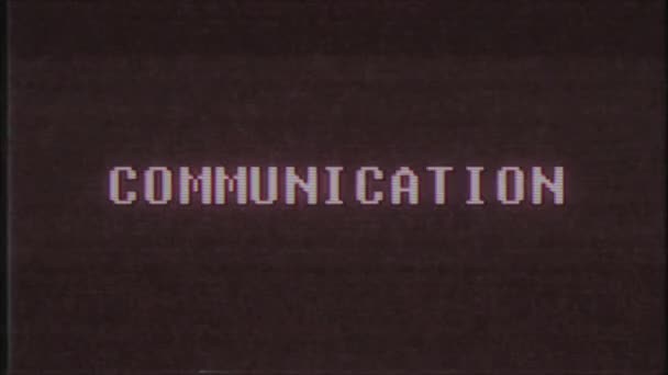 Ретро відеоігри COMMUNICATION слово текст комп'ютер тв глюк перешкоди шум екран анімація безшовний цикл Нова якість універсальний вінтажний рух динамічний анімований фон барвисте радісне відео м — стокове відео
