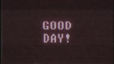 Retro video oyunu iyi günler kelime metin bilgisayar tv arıza parazit gürültü ekran animasyon sorunsuz döngü yeni kalite evrensel vintage hareket dinamik animasyonlu arka plan renkli neşeli video m