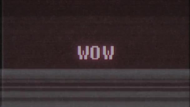 Retro videoherní Wow slovo text počítač tv závada rušení hluku obrazovku animace bezešvé smyčka nový kvalitní univerzální vintage pohybu dynamický animovaný pozadí barevné radostné video m — Stock video