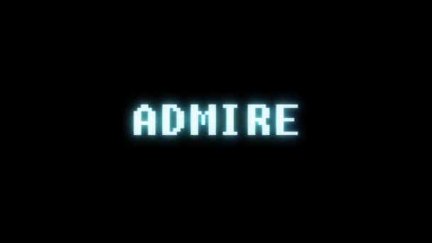 Retro videogame ADMIRE word text computer tv glitch interference noise screen animation seamless loop New quality universal vintage motion dynamic animated background colorful joyful video m — Stock Video