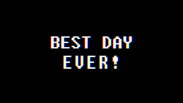 Retro videogame best day ever word text computer tv glitch Störgeräusche bildschirm animation nahtlose schleife neue qualität universal vintage motion dynamisch animierter hintergrund bunt freudig video m — Stockvideo