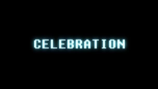 Retro videogame CELEBRATION word text computer tv glitch interference noise screen animation seamless loop New quality universal vintage motion dynamic animated background colorful joyful video m — Stock Video