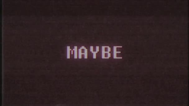 rétro jeu vidéo MAYBE mot texte ordinateur tv glitch interférence bruit écran animation boucle transparente Nouvelle qualité universel vintage mouvement dynamique animé fond coloré joyeux vidéo m 
