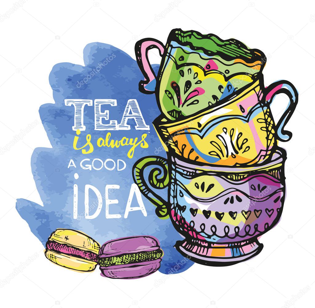 Tea is always a good idea. Hand drawn doodle tea cup with cake.  Vector illustration.