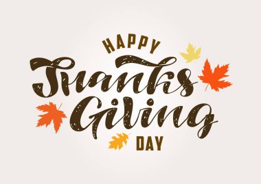 Şükran Günü 'nüz kutlu olsun. Minnettarlığınızı gösterin. Posta kartı şablonuyla yazılmış güzel bir el yazısı.