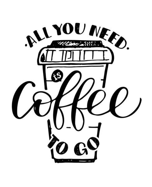 所有你需要的是咖啡去 可爱的手绘Doole字体明信片 — 图库矢量图片