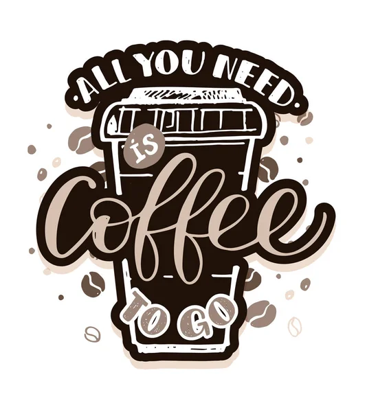 Alles Sie Brauchen Ist Coffee Niedliche Handgezeichnete Doole Postkarte — Stockvektor