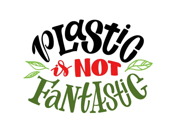 Kein Plastik Plastik Ist Nicht Fantastisch Niedliches Handgezeichnetes Doodle Schriftzug — Stockvektor