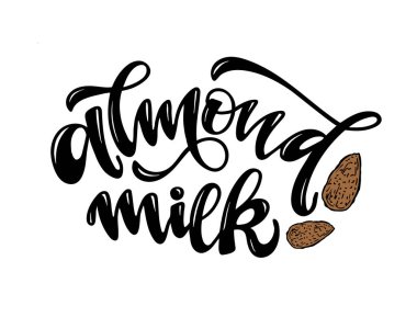 Vejetaryen, hindistan cevizi, badem sütlü harfler afiş, logo ve ambalaj tasarımı için. Organik beslenme sağlıklı yiyecekler. Süt ürünleri hakkında cümleler. Vektör illüstrasyonu