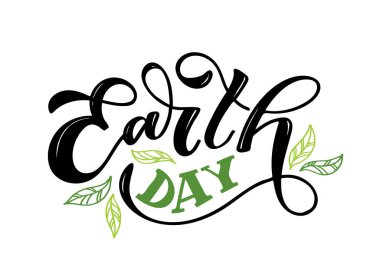 Earth Day - cute hand drawn doodle lettering poster. Earth day postcard.