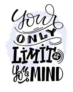 Motivasyon el çizimi, hayat hakkında alıntılar. Kartpostal, tişört tasarımı için harf şablonu. 