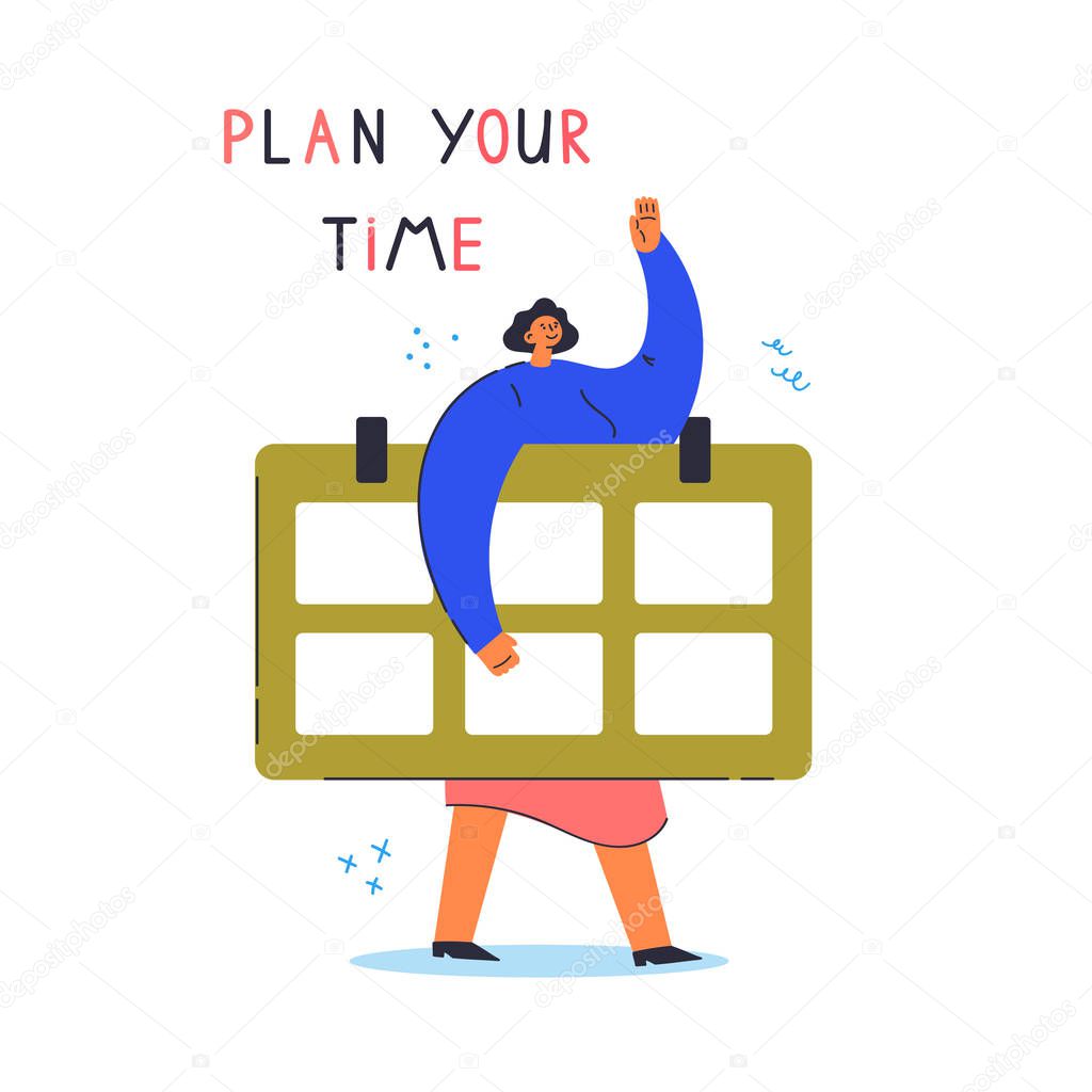 Time management concept.Woman with calendar.Text