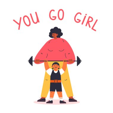 Feminism concept.Motivation.little girl dreams of being a heavyweight,mother supports her.You go girl text.Feminine and feminism ideas,woman empowerment.Cartoon characters.Colorful vector illustration clipart