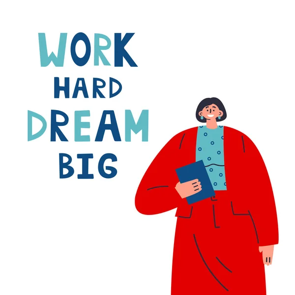 Tvrdě pracovat velký sen. Obchodní žena.Feminismus — Stockový vektor