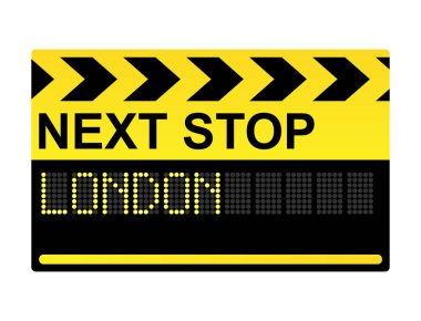 Sonraki durağı Londra işareti