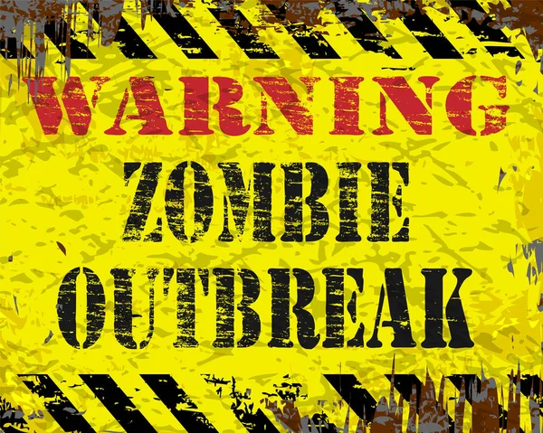 Warning Zombie Outbreak Sign — Stock Vector