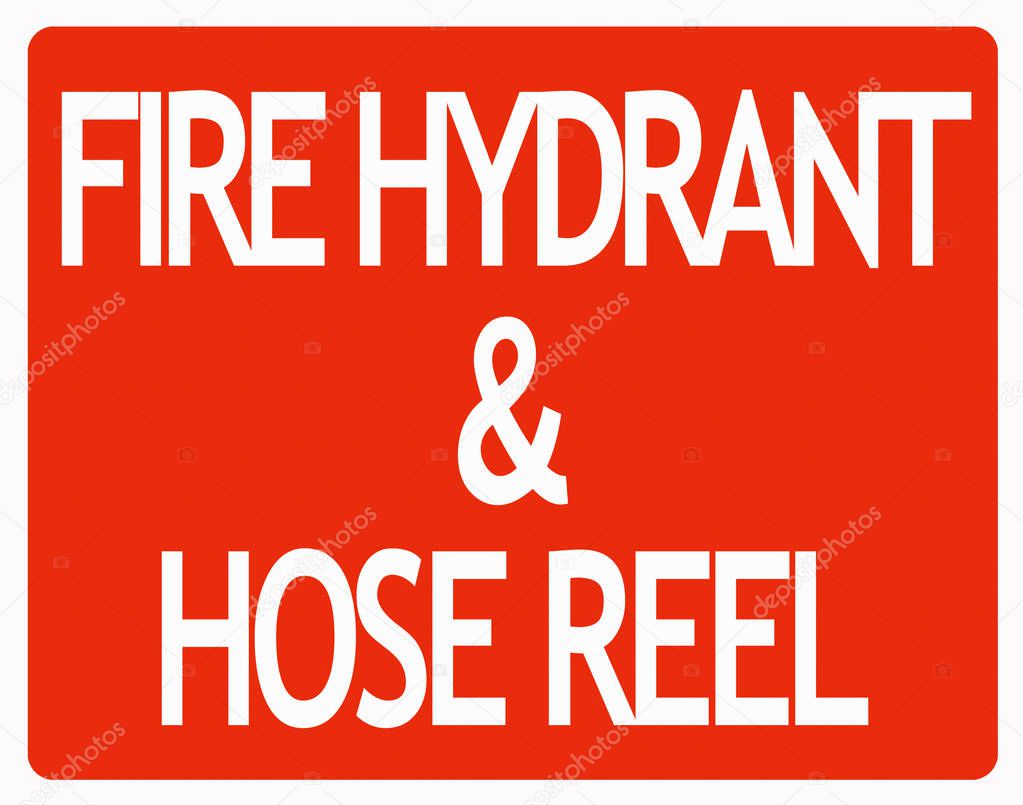 Red sign warns about fire hydrant and hose reel at Docklands, Me