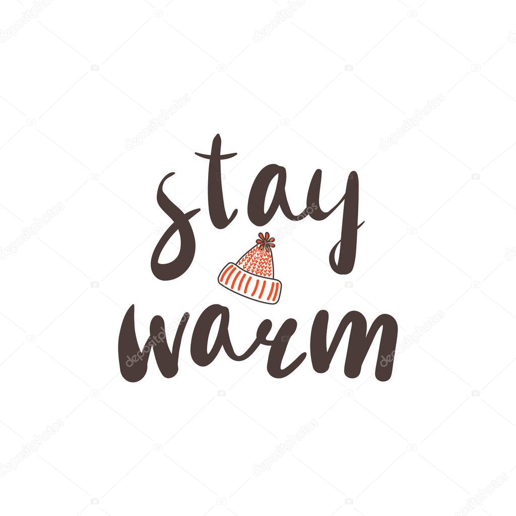 Stay warm quote — Stock Vector © Maria_Skrigan 169909920