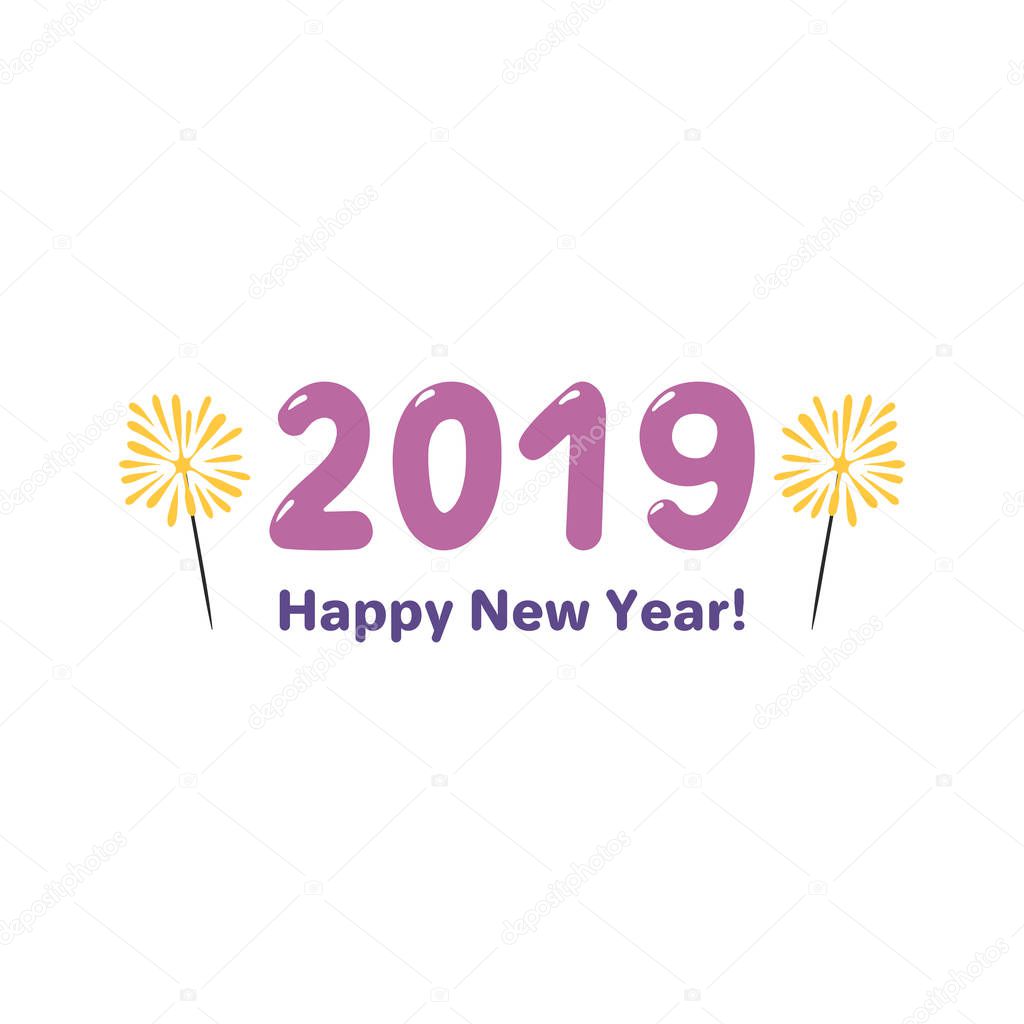 Hand drawn Happy New Year 2019 greeting card with numbers and sparklers, vector, illustration