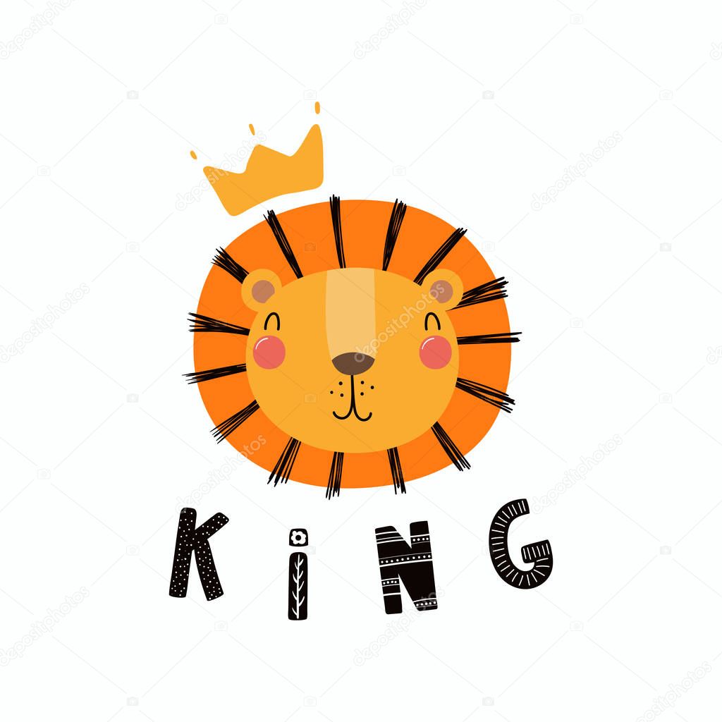 Hand drawn vector illustration of a cute funny lion face in a crown, with lettering quote King. Isolated objects. Scandinavian style flat design.