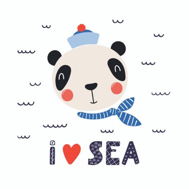 Şirin komik panda denizci şapkası ve deniz, çocuk yazdırma, vektör, illüstrasyon kavramı seviyorum alıntı yazı ile boyun atkısı çizilmiş olarak İskandinav tarzı el