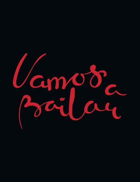Carte Vœux Avec Citation Tango Écrite Main Vamos Bailar Espagnol — Image vectorielle