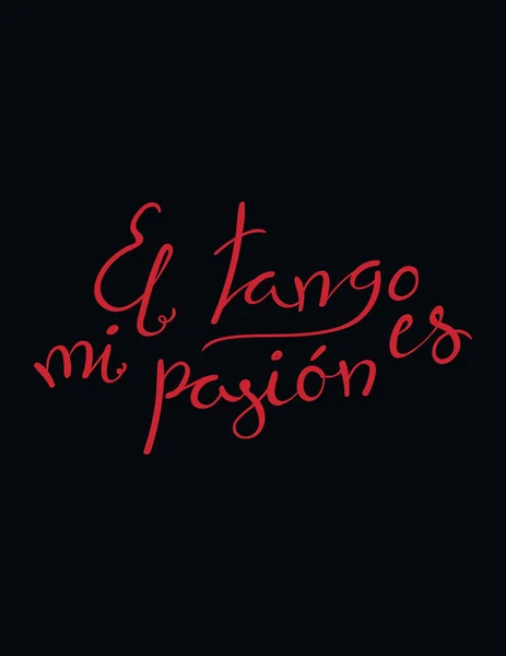 Carte Voeux Avec Citation Tango Écrite Main Tango Pasion Espagnol — Image vectorielle