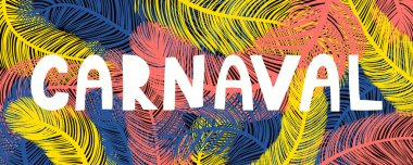 Parlak renkli tüylü el çizimi vektör çizimi, İspanyolca yazı karnavalı. Rio de Janeiro için konsept, Brezilya karnaval posteri