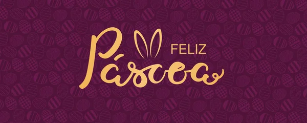 Diseño Banner Con Huevos Texto Portugués Feliz Pascua Con Orejas — Vector de stock