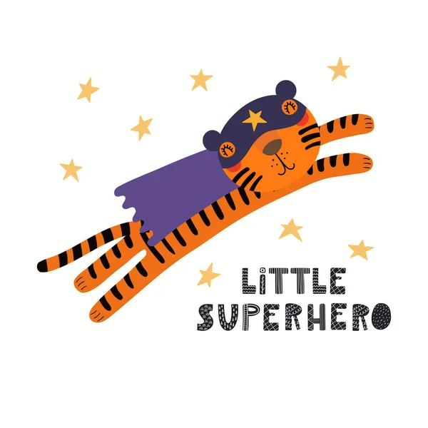 Hand Drawn Vector Illustration Cute Tiger Superhero Lettering Quote Little — Stock Vector