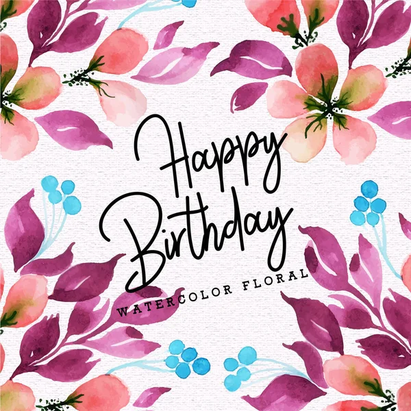 Acuarela Floral Feliz Cumpleaños Fondo — Vector de stock