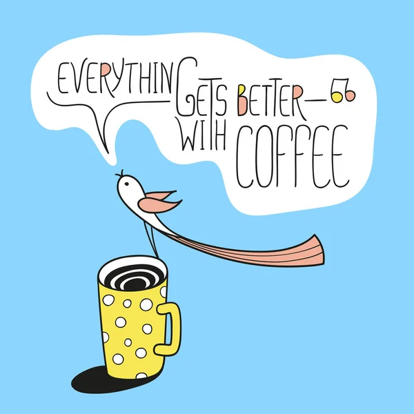 Tout va mieux avec le café . — Image vectorielle