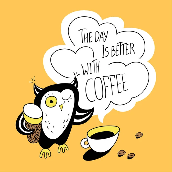 Der Tag ist besser mit Kaffee — Stockvektor