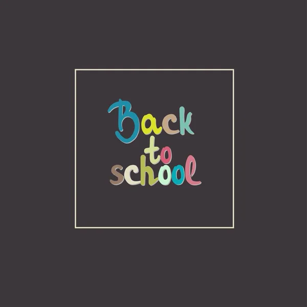 Colorful text back to school- hand drawn lettering — Stock Vector