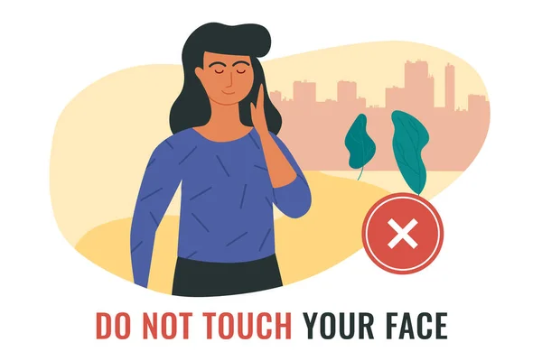 状況は Covid 19感染の広がりの間に彼女の顔に触れる女性を示しています 顔の推薦に触れないでください コロナウイルス感染の予防 セルフケア社会的責任 — ストックベクタ