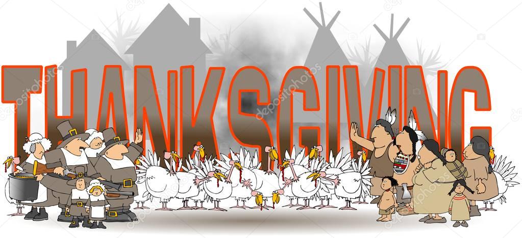 The word Thanksgiving with native Americans and Pilgrims