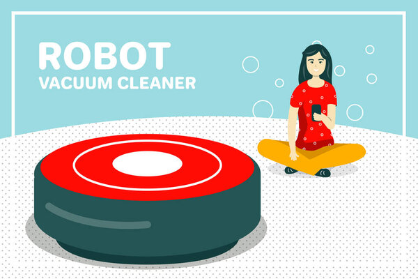 House cleaning. The girl is sitting on the floor and vacuuming with a robot vacuum cleaner. New technologies. Vector flat cartoon style illustration, place for text.