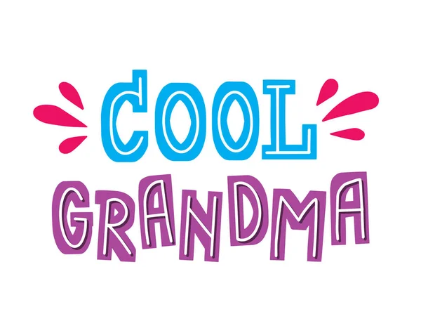 Cool grandma phrase. Cup quote, bright color — Stock Vector