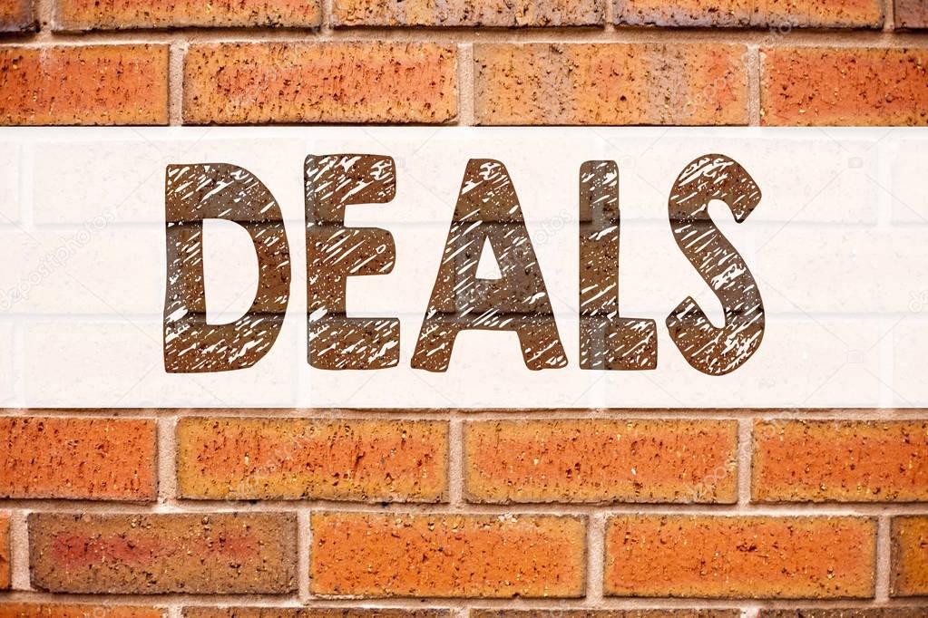 Conceptual announcement text caption inspiration showing Deals. Business concept for Advertising Deal written on old brick background with copy space