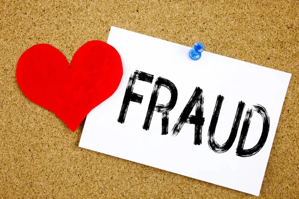 Conceptual hand writing text caption inspiration showing Fraud concept for Fraud Crime Business Scam and Love written on sticky note, reminder cork background with copy space — Stock Photo, Image